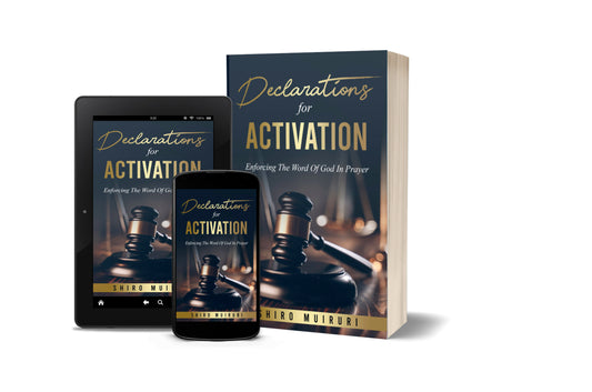 Declarations For Activation: Enforcing The Word Of God In Prayer